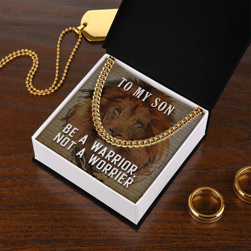 To My Son - Be a Warrior, Not a Worrier - Link Chain