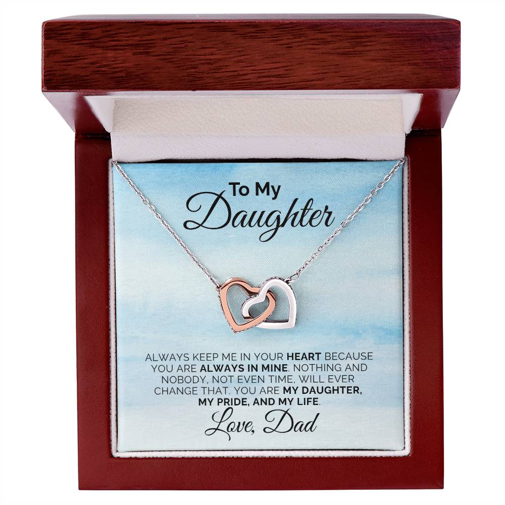 To My Daughter - My Pride, My Life - Necklace