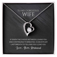 To My Wife - My Last Breath - Necklace