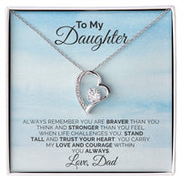 To My Daughter - Always Remember - Necklace