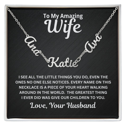 To My Wife - A Piece of Your Heart - Children's Names Necklace