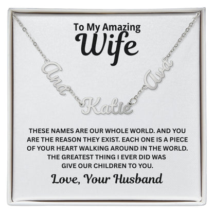 To My Wife - A Piece of Your Heart - Children's Names Necklace