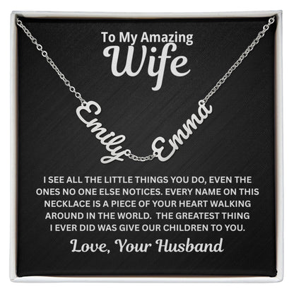 To My Wife - A Piece of Your Heart - Children's Names Necklace