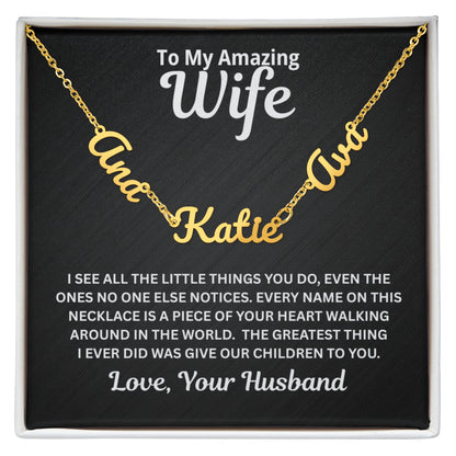 To My Wife - A Piece of Your Heart - Children's Names Necklace