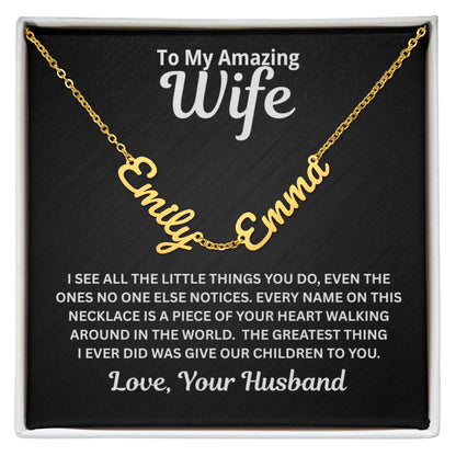 To My Wife - A Piece of Your Heart - Children's Names Necklace