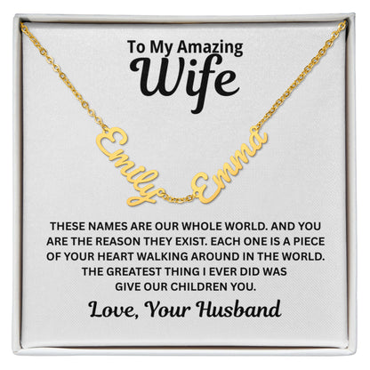 To My Wife - A Piece of Your Heart - Children's Names Necklace