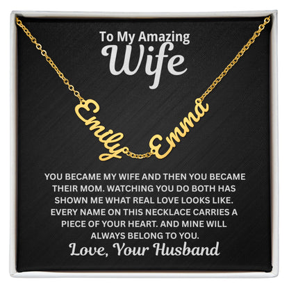 To My Wife - You Became Their Mum - Children's Names Necklace