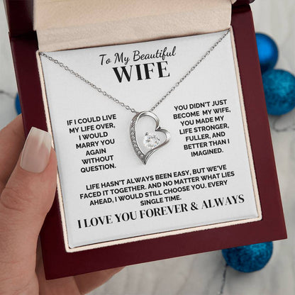 To My Wife – I’d Marry You Again – Necklace