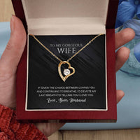 To My Wife - My Last Breath - Necklace