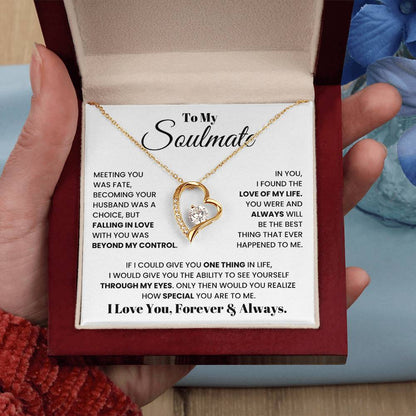 To My Soulmate - See Yourself Through My Eyes - Necklace
