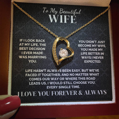 To My Wife – I’d Still Choose You – Necklace