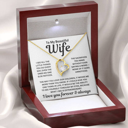 To My Wife - What I See Is Extraordinary - Necklace