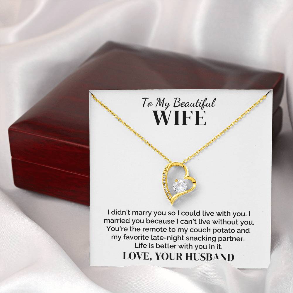 To My Wife – Life Is Better With You – Necklace