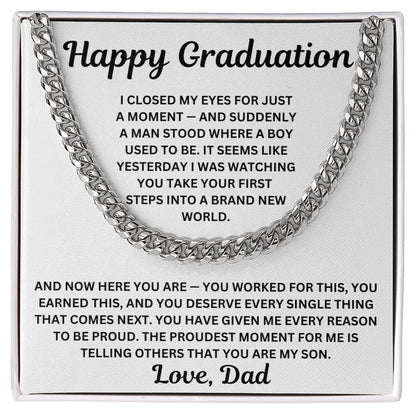 To My Son - A Man Stood Where A Boy Used To Be - Cuban Link Chain