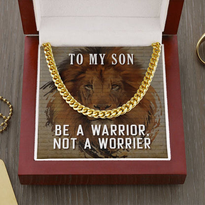 To My Son - Be a Warrior, Not a Worrier - Link Chain