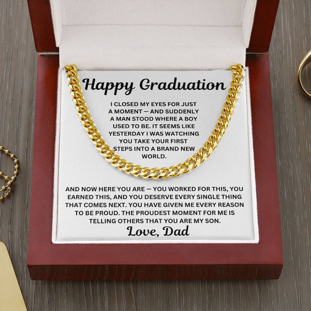 To My Son - A Man Stood Where A Boy Used To Be - Cuban Link Chain