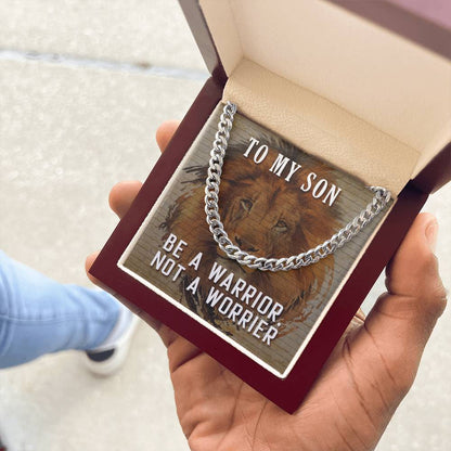 To My Son - Be a Warrior, Not a Worrier - Link Chain