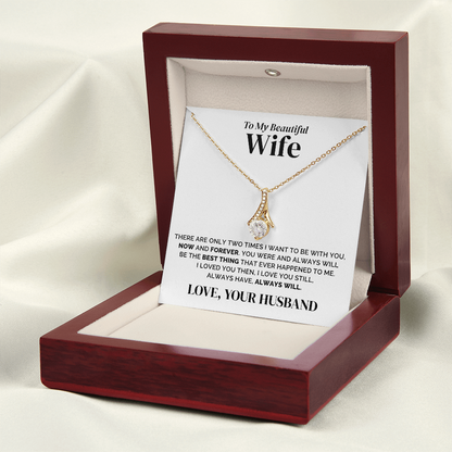 To My Wife – Now and Forever – Necklace