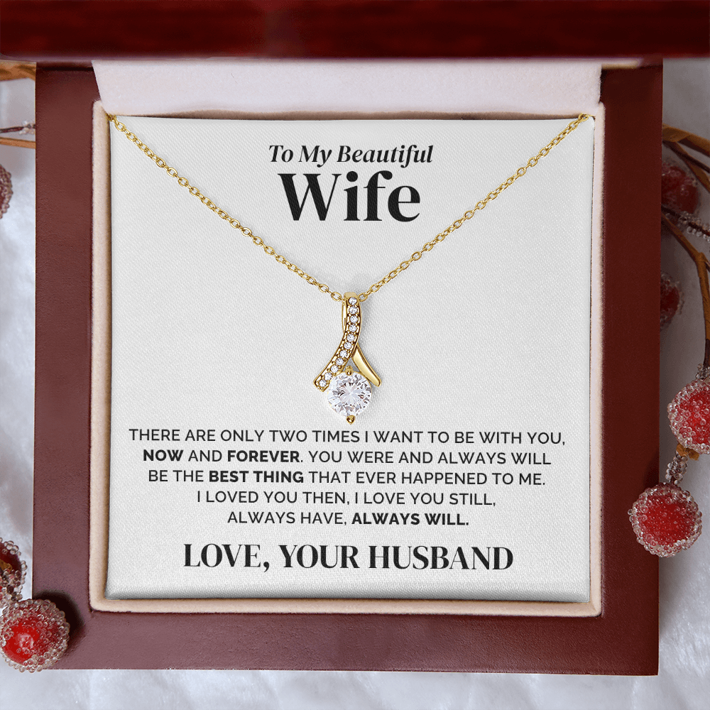 To My Wife – Now and Forever – Necklace