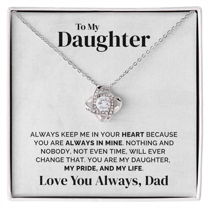 To My Daughter - Always In My Heart - Necklace
