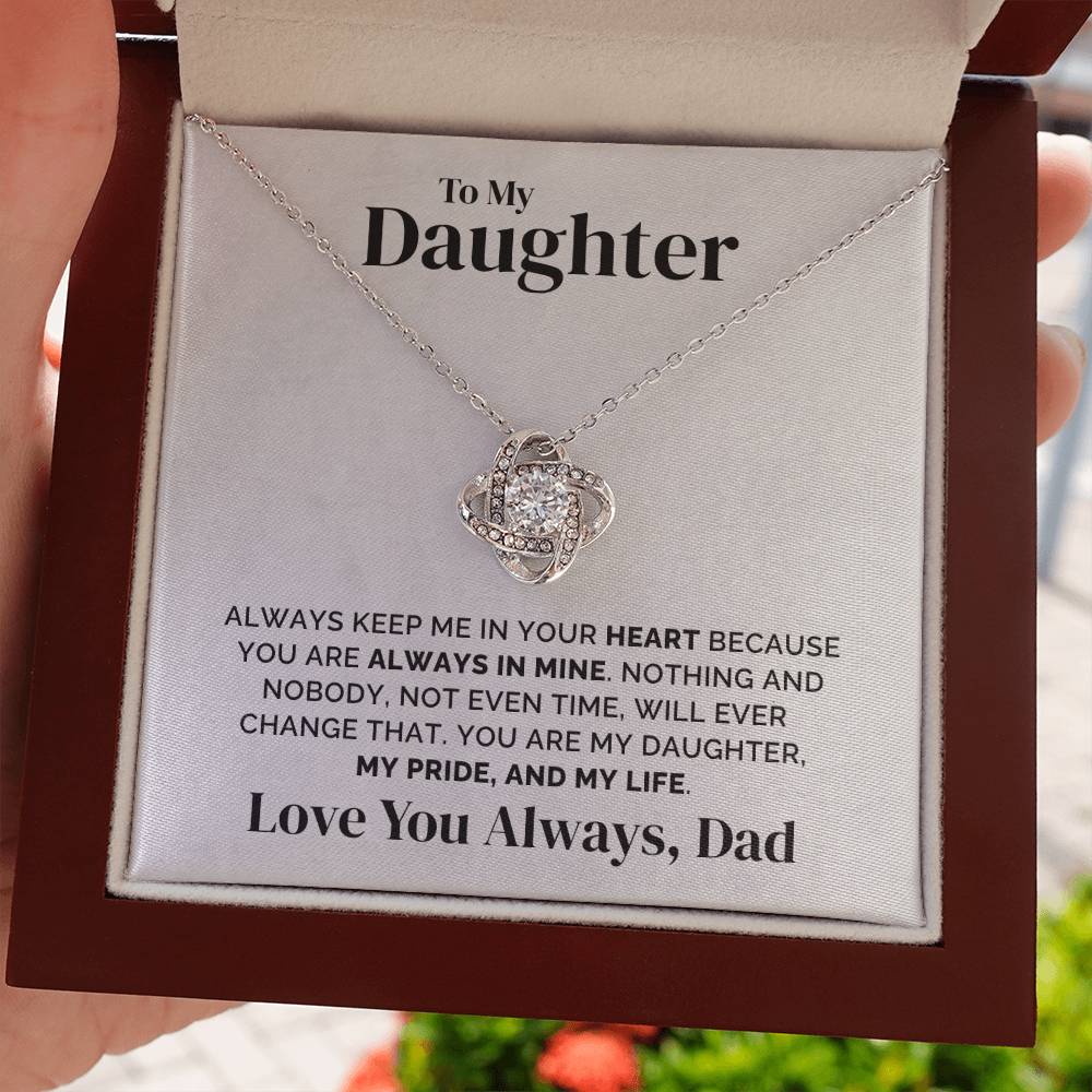 To My Daughter - Always In My Heart - Necklace