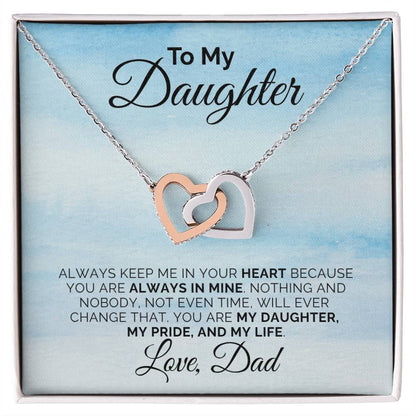 To My Daughter - My Pride, My Life - Necklace