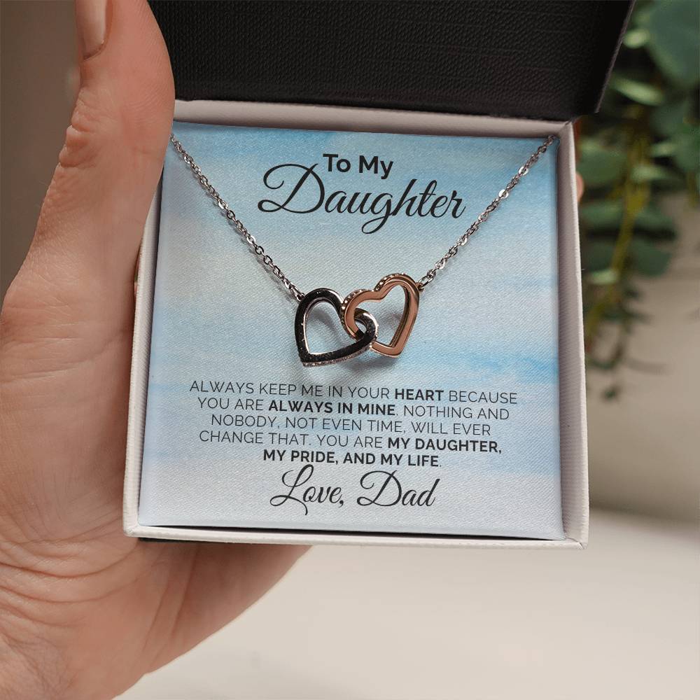 To My Daughter - My Pride, My Life - Necklace