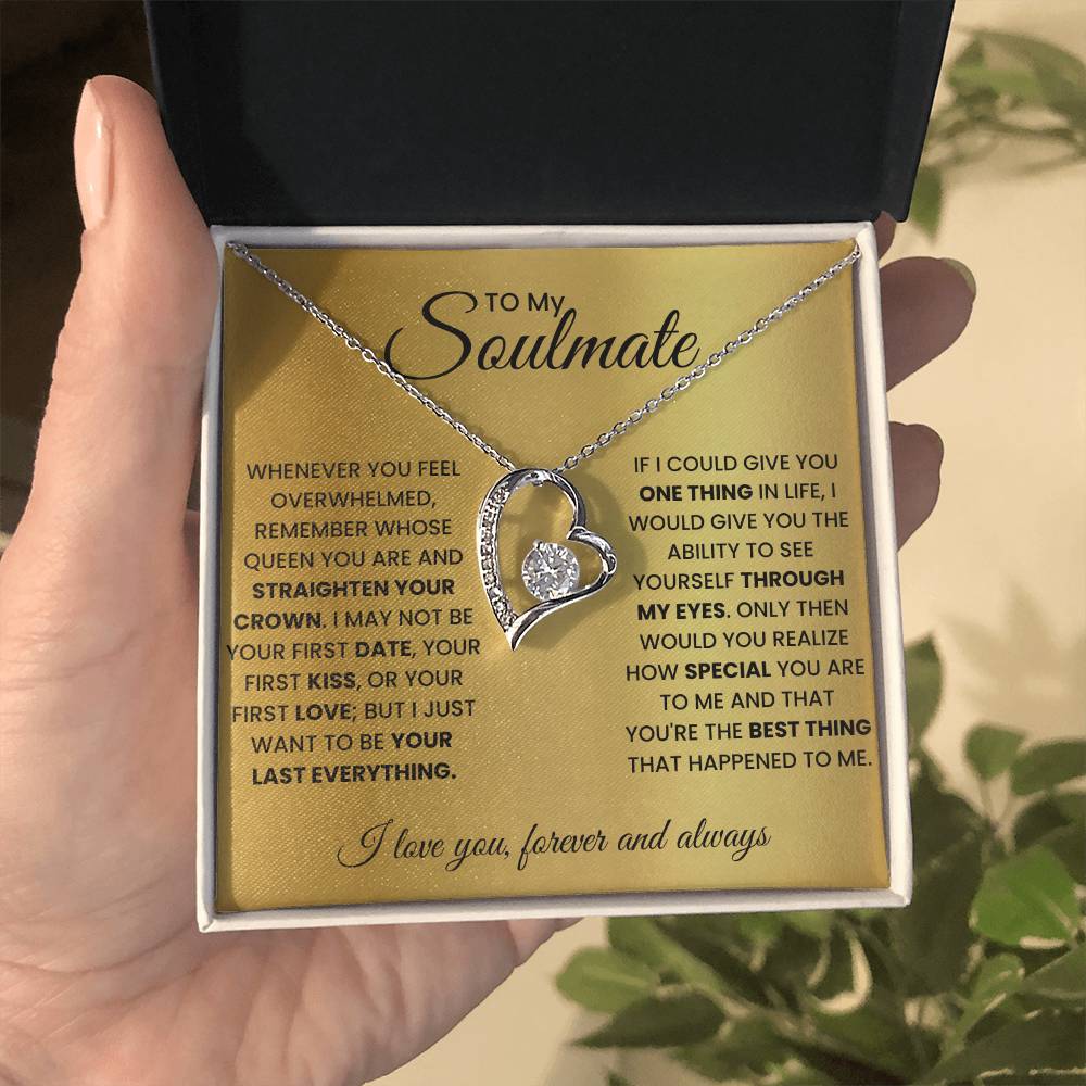To My Soulmate - Straighten Your Crown - Necklace