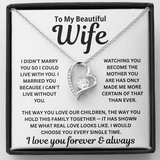 To My Wife - I Can't Live Without You - Necklace