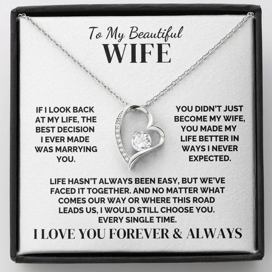 To My Wife – The Decision I’d Make Again – Necklace