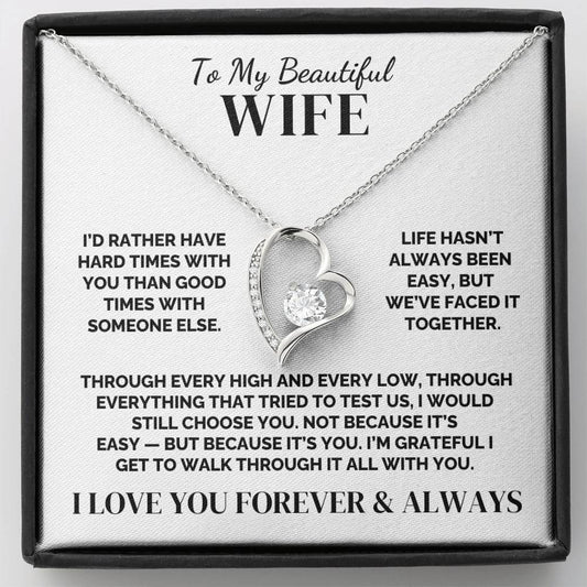 To My Wife – I’d Choose You on the Hard Days – Necklace