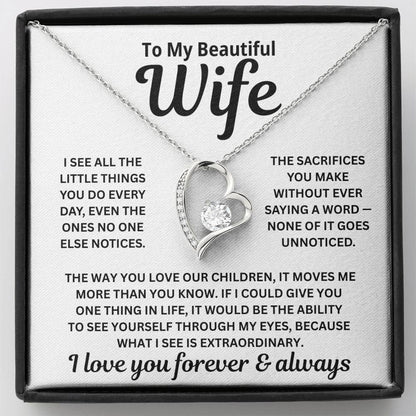To My Wife - What I See Is Extraordinary - Necklace