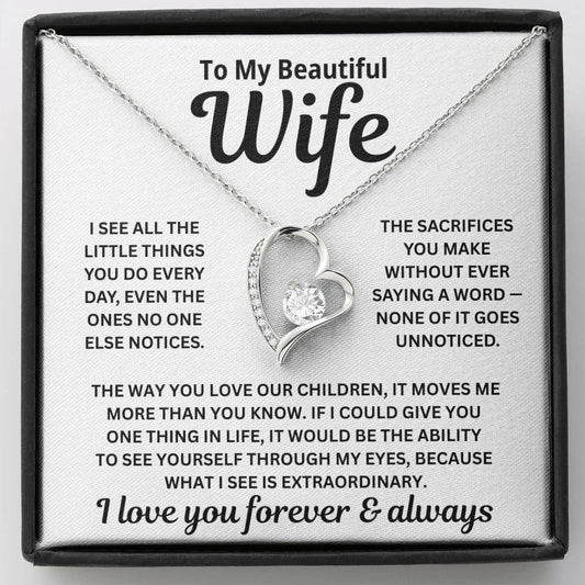 To My Wife - What I See Is Extraordinary - Necklace