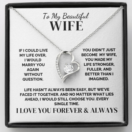 To My Wife – I’d Marry You Again – Necklace