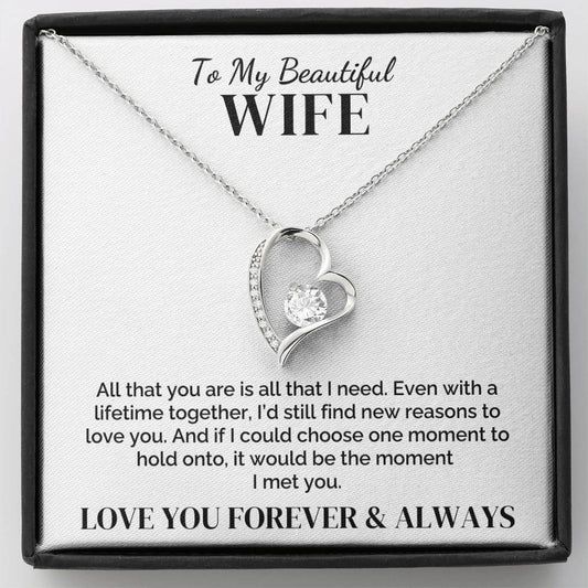 To My Wife – All That I Need – Necklace