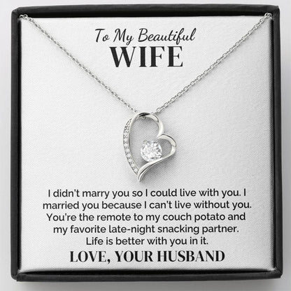 To My Wife – Life Is Better With You – Necklace