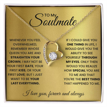 To My Soulmate - Straighten Your Crown - Necklace