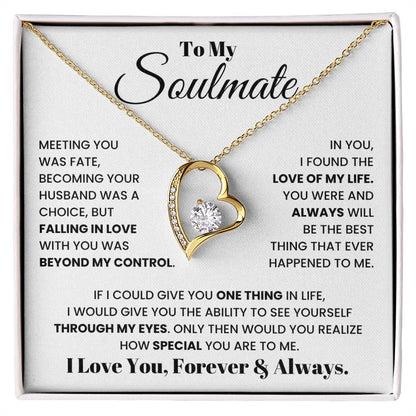 To My Soulmate - See Yourself Through My Eyes - Necklace