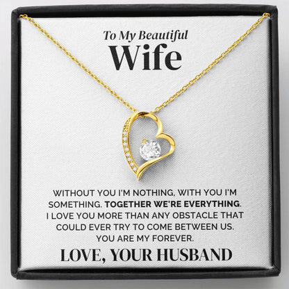 To My Wife – My Forever – Necklace