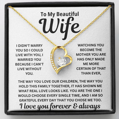 To My Wife - I Can't Live Without You - Necklace