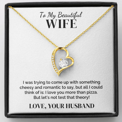 To My Wife – More Than Pizza – Necklace