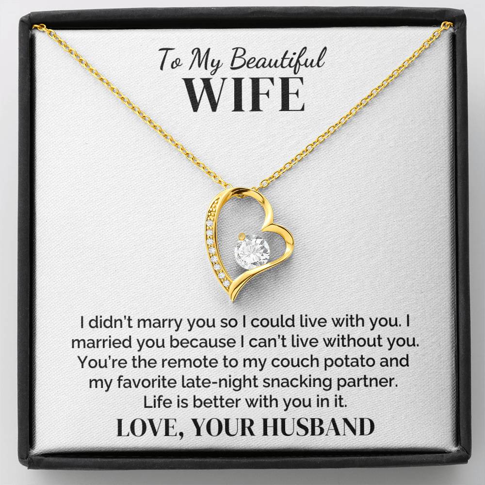 To My Wife – Life Is Better With You – Necklace