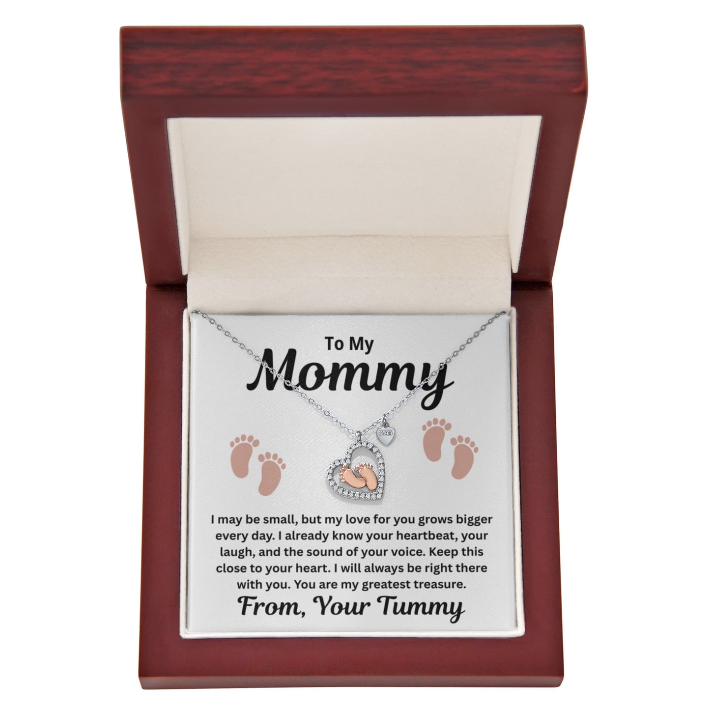 To My Mommy - I Will Always Be Right There With You - Baby Feet Heart Necklace